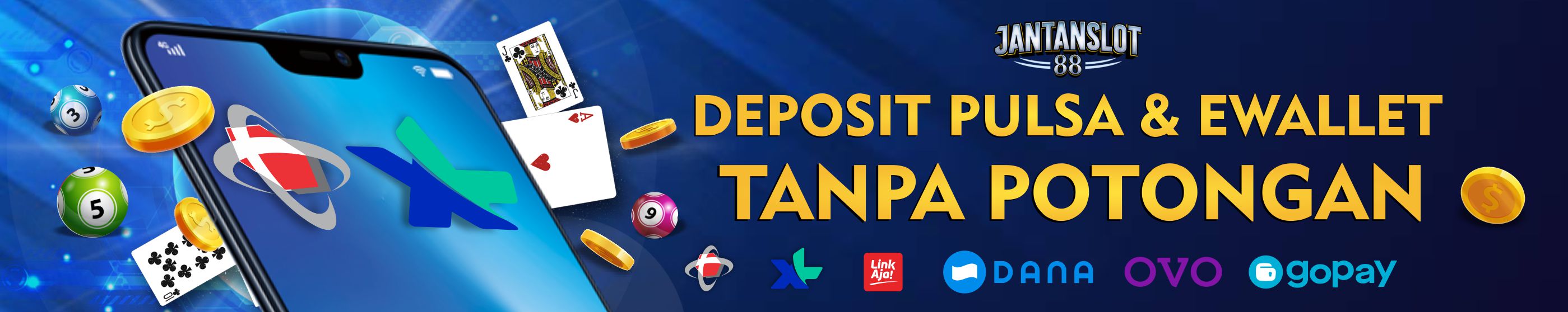 Jantanslot sediakan deposit pulsa tanpa potongan